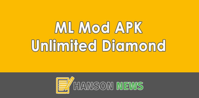 Download ML Mod APK Unlimited Diamond Versi Terbaru 2021 Download ML Mod APK Unlimited Diamond Versi Terbaru 2021
